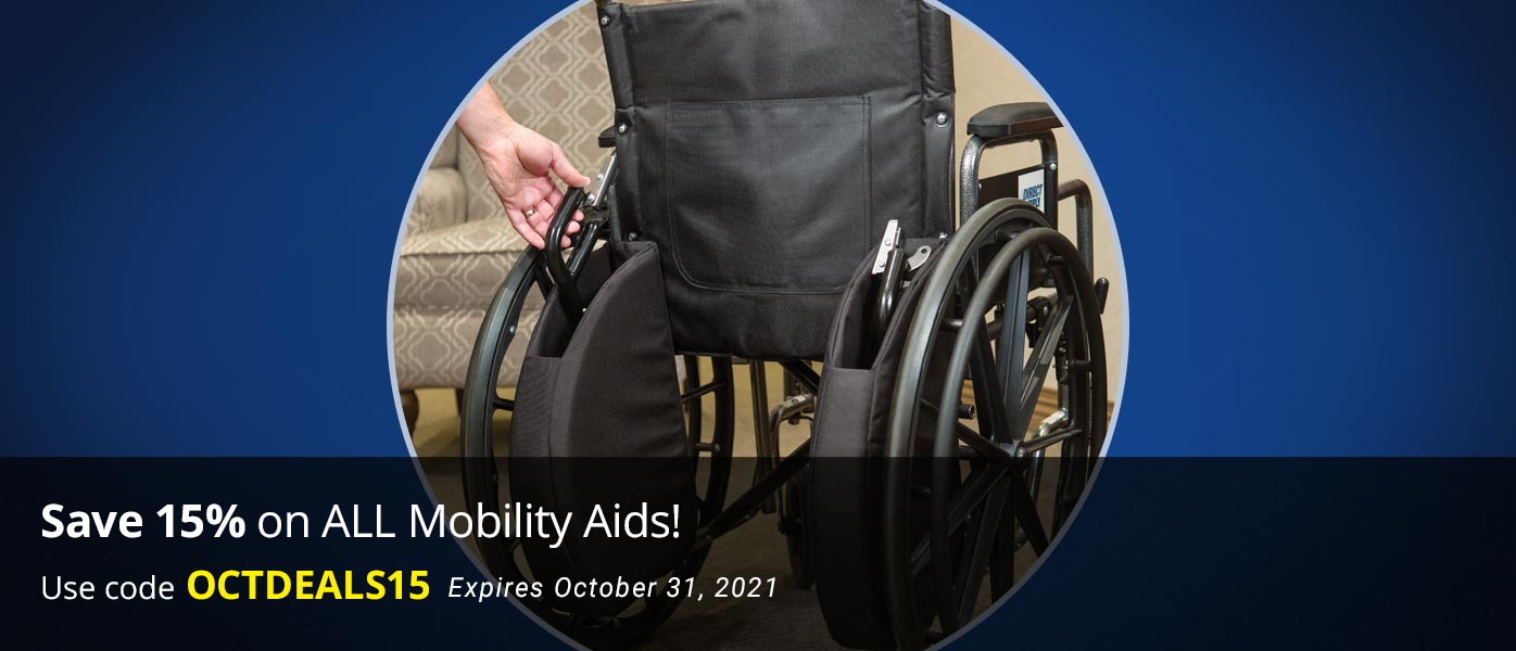 Save 15% on ALL Mobility Aids!
Use code OCTDEALS15
Offer ends October 31